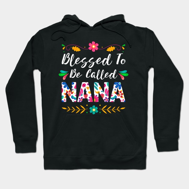 Proud Nana, Blessed To Be Called Nana Hoodie by Albatross